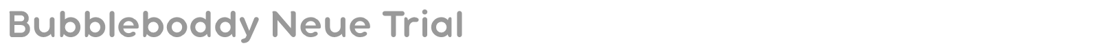 Bubbleboddy Neue font preview